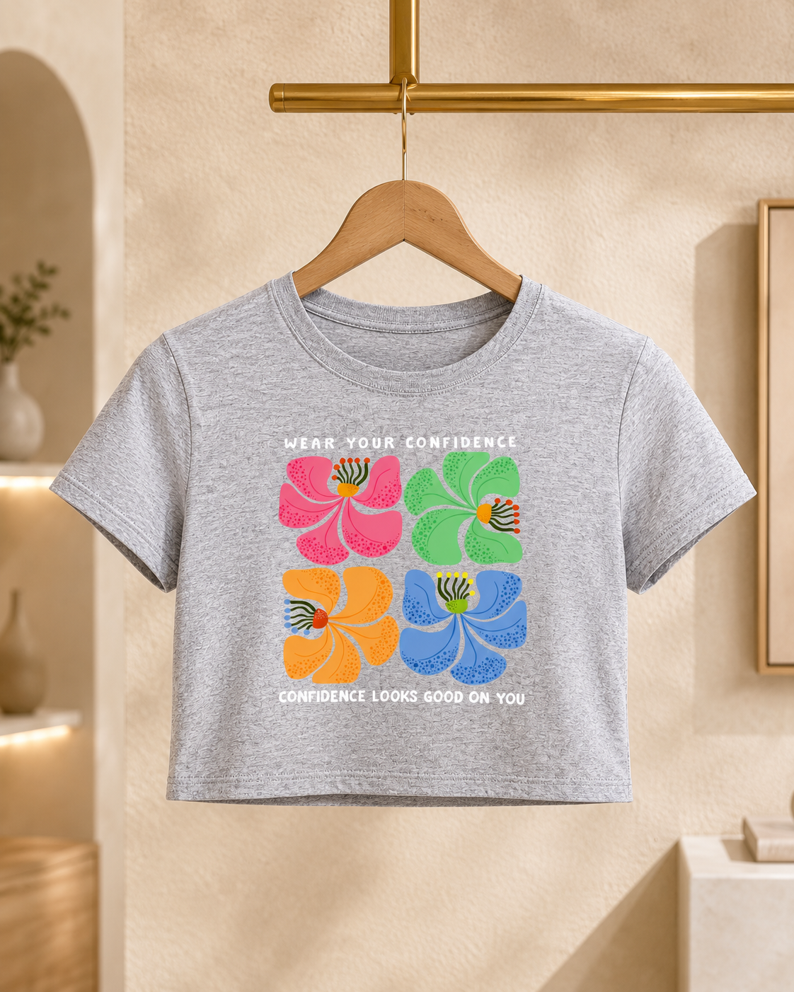 Wear Your Confidence Inspirational Flower Print Floral Graphic Women's Crop Top